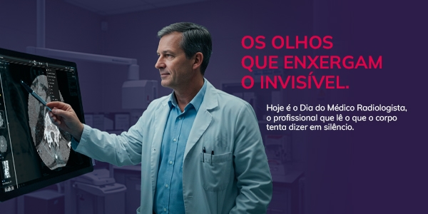 Dia do Médico Radiologista: Tecnologia, Produtividade e Reconhecimento